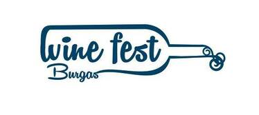Wine Fest Burgas - фестивал на най-доброто българско вино