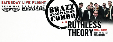 Brazz Combo & Ruthless Theory в клуб Терминал 1