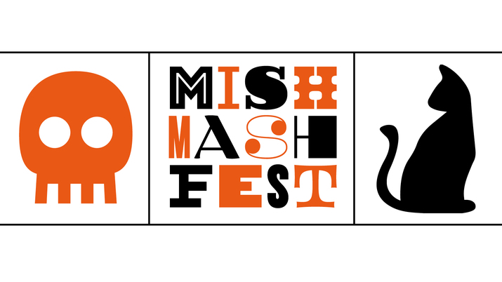 Mish Mash Fest - The Halloween edition